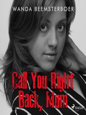 cover image of Call You Right Back, Mum
